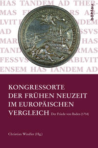 Vorderes Coverbild Kongressorte der Frühen Neuzeit im europäischen Vergleich