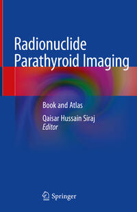 Vorderes Coverbild Radionuclide Parathyroid Imaging