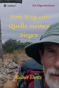 Vorderes Coverbild Vom Weg zur Quelle meines Sieges