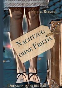 Vorderes Coverbild Nachtzug ohne Frieda
