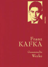 Vorderes Coverbild Franz Kafka, Gesammelte Werke
