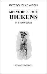 Vorderes Coverbild Meine Reise mit Dickens