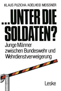 Vorderes Coverbild ... unter die Soldaten?