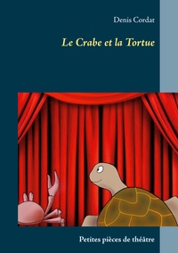 Vorderes Coverbild Le Crabe et la Tortue