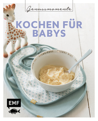 Vorderes Coverbild Genussmomente: Kochen für Babys