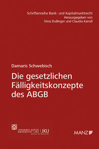 Vorderes Coverbild Die gesetzlichen Fälligkeitskonzepte des ABGB