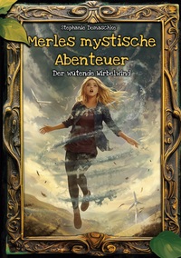 Vorderes Coverbild Merles mystische Abenteuer