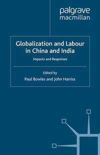 Vorderes Coverbild Globalization and Labour in China and India