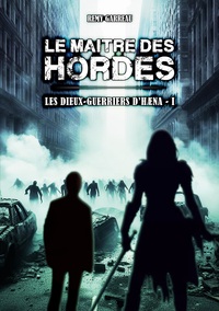 Vorderes Coverbild Le Maître des Hordes