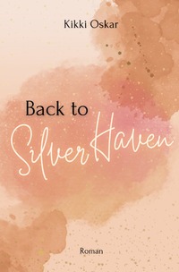 Vorderes Coverbild Silver-Haven-Reihe / Back to Silver Haven