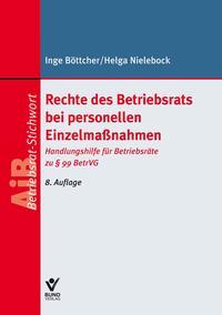 Vorderes Coverbild Rechte des Betriebsrats bei personellen Einzelmaßnahmen