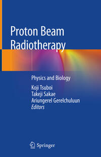 Vorderes Coverbild Proton Beam Radiotherapy