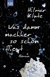Vorderes Coverbild Was dann nachher so schön fliegt
