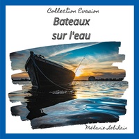 Vorderes Coverbild Bateaux sur l'eau