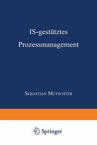 Vorderes Coverbild IS-gestütztes Prozessmanagement