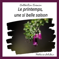 Vorderes Coverbild Le printemps, une si belle saison
