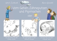 Vorderes Coverbild Vom Gehen, Zähneputzen und Pipimachen