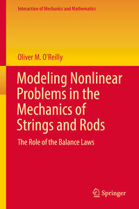 Vorderes Coverbild Modeling Nonlinear Problems in the Mechanics of Strings and Rods