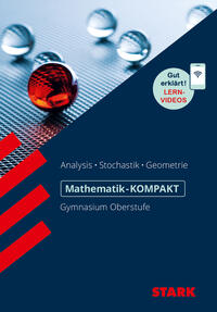 Vorderes Coverbild STARK Mathematik Oberstufe - KOMPAKT - Analysis/Stochastik/Analytische Geometrie