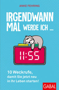 Vorderes Coverbild Irgendwann mal werde ich ...