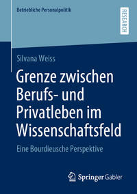 Vorderes Coverbild Grenze zwischen Berufs- und Privatleben im Wissenschaftsfeld