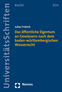 Vorderes Coverbild Das öffentliche Eigentum an Gewässern nach dem baden-württembergischen Wasserrecht