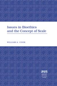 Vorderes Coverbild Issues in Bioethics and the Concept of Scale