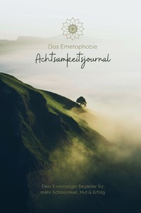 Vorderes Coverbild Das Emetophobie Achtsamkeitsjournal