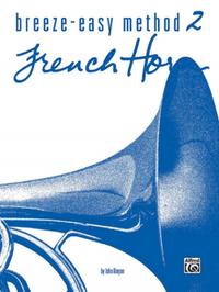 Vorderes Coverbild Breeze-Easy Method for French Horn, Book II