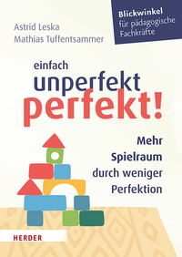 Vorderes Coverbild Einfach unperfekt perfekt!