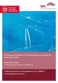 Vorderes Coverbild Vorhersage und Detektion von Wirbelschleppen im Reiseflug mit bordseitigen Mitteln