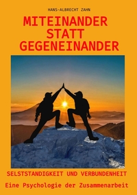 Vorderes Coverbild Miteinander statt Gegeneinander