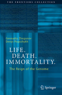 Vorderes Coverbild Life. Death. Immortality.