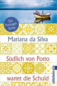 Vorderes Coverbild Südlich von Porto wartet die Schuld