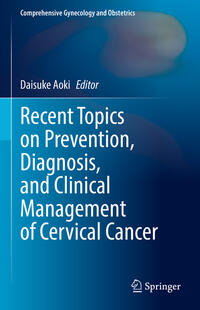 Vorderes Coverbild Recent Topics on Prevention, Diagnosis, and Clinical Management of Cervical Cancer