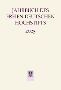 Vorderes Coverbild Jahrbuch des Freien Deutschen Hochstifts 2025