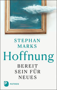 Vorderes Coverbild Hoffnung - bereit sein für Neues
