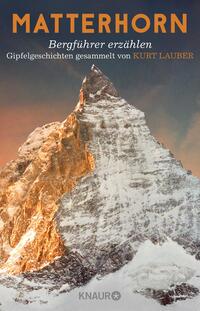 Vorderes Coverbild Matterhorn, Bergführer erzählen
