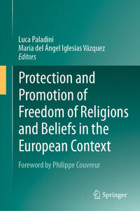 Vorderes Coverbild Protection and Promotion of Freedom of Religions and Beliefs in the European Context
