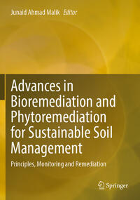 Vorderes Coverbild Advances in Bioremediation and Phytoremediation for Sustainable Soil Management