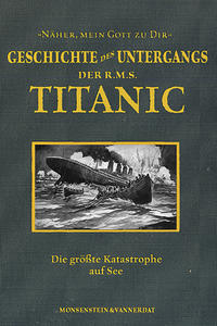 Vorderes Coverbild Die Geschichte des Untergangs der RMS Titanic
