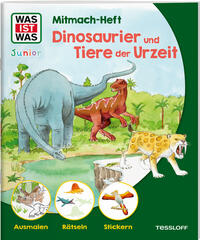 Vorderes Coverbild WAS IST WAS Junior Mitmach-Heft Dinosaurier und Tiere der Urzeit
