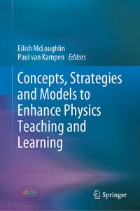 Vorderes Coverbild Concepts, Strategies and Models to Enhance Physics Teaching and Learning