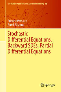 Vorderes Coverbild Stochastic Differential Equations, Backward SDEs, Partial Differential Equations