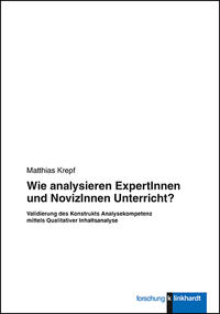 Vorderes Coverbild Wie analysieren ExpertInnen und NovizInnen Unterricht?