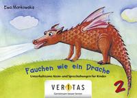 Vorderes Coverbild Unterhaltsame Atem- und Sprechübungen für Kinder / Fauchen wie ein Drache