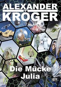 Vorderes Coverbild Die Mücke Julia