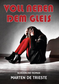Vorderes Coverbild Voll neben dem Gleis