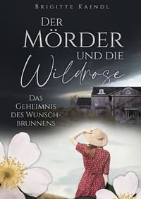 Vorderes Coverbild Der Mörder und die Wildrose
