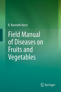 Vorderes Coverbild Field Manual of Diseases on Fruits and Vegetables